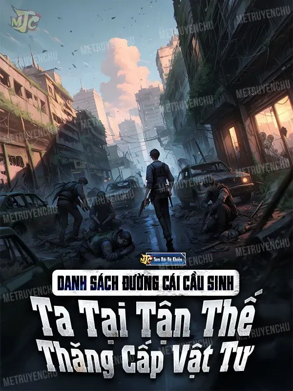 Bìa truyện Danh Sách Đường Cái Cầu Sinh: Ta Tại Tận Thế Thăng Cấp Vật Tư