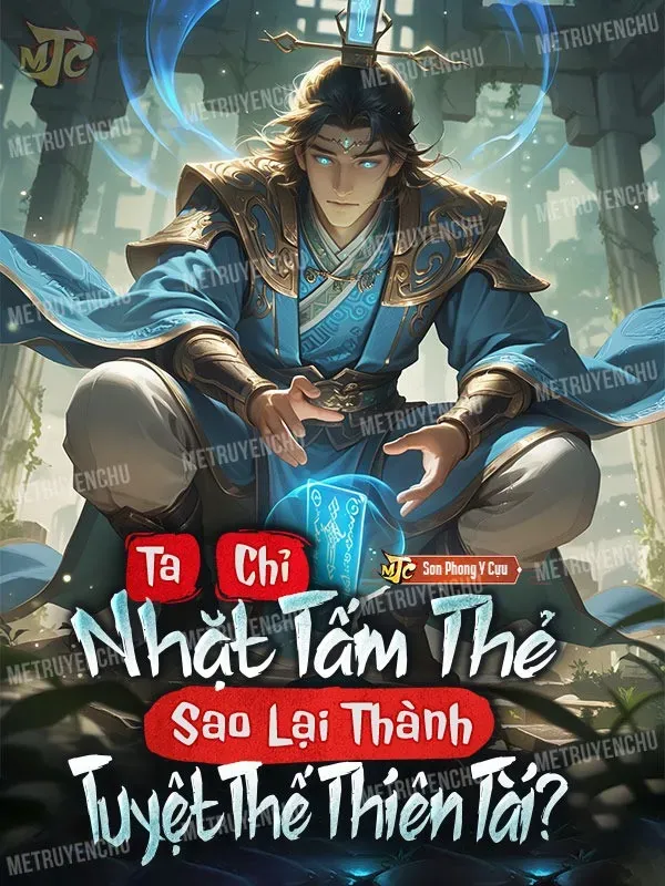 Bìa truyện Ta Chỉ Nhặt Tấm Thẻ, Sao Lại Thành Tuyệt Thế Thiên Tài?